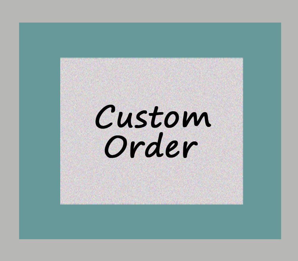 Custom Order for Aimee